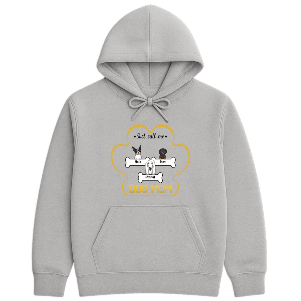 Just call me Dog Mom Hoodie hero product mockup