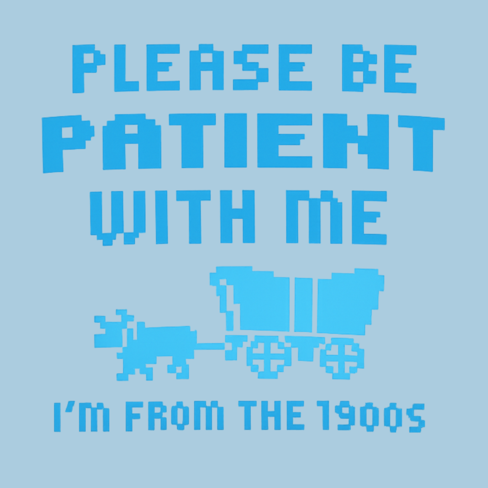 Please Be Patient I'm From The 1900s Crewneck Sweatshirt - Blue design preview