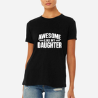 Awesome Like My Daughter Women's Ultra-Premium Triblend T-Shirt - Black front mockup