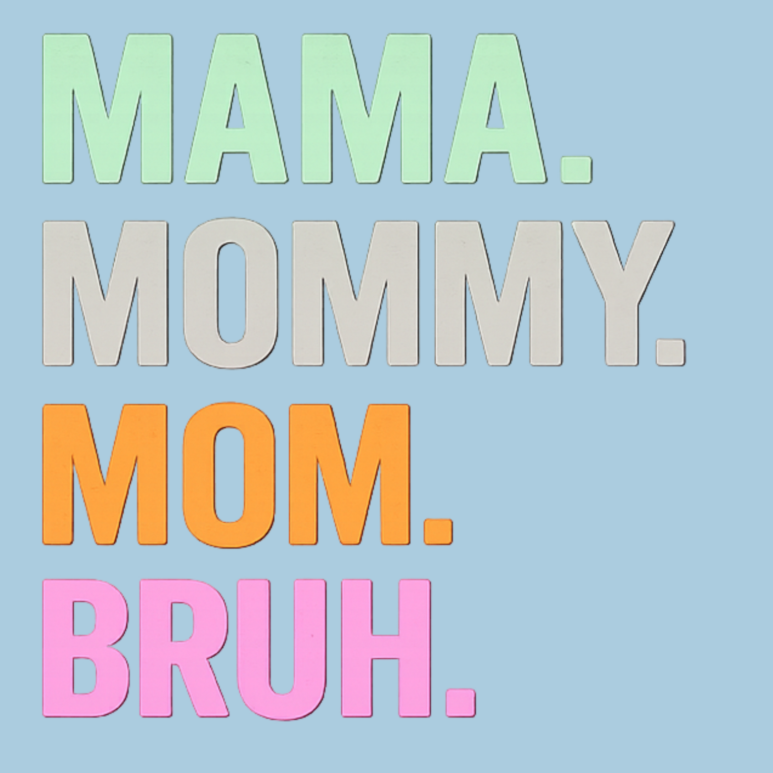 Mom Bruh Crewneck Sweatshirt - Blue design preview