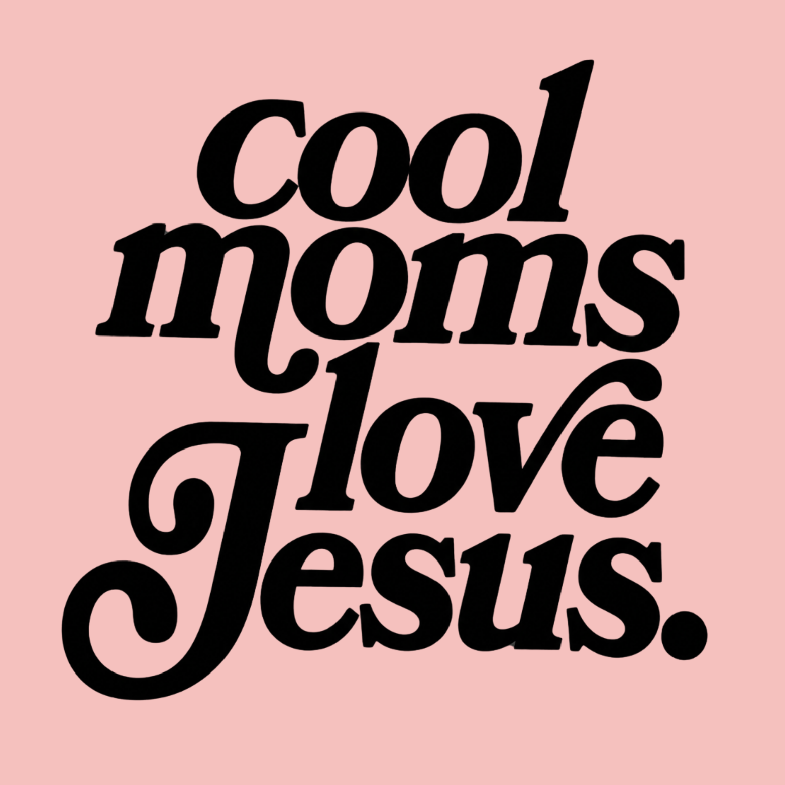 Cool Moms Love Jesus Hoodie - Pink design preview