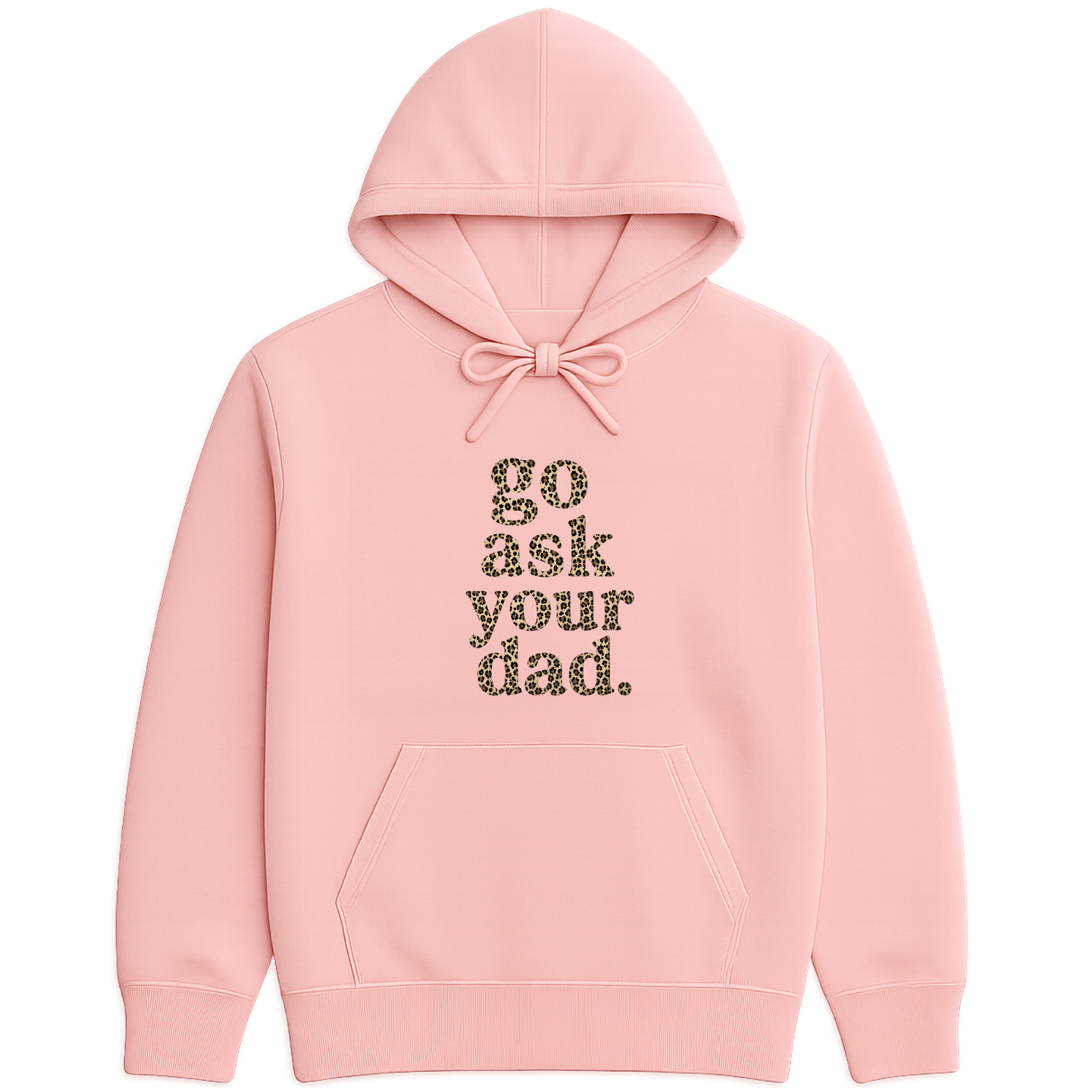 Go Ask Your Dad Hoodie - White mockup