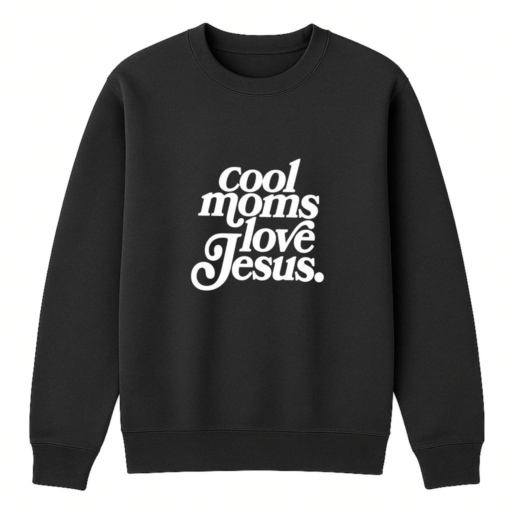 Cool Moms Love Jesus Crewneck Sweatshirt - Black mockup