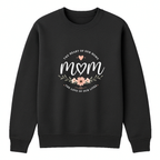 Mom The Heart Of Our Home Crewneck Sweatshirt - Black mockup