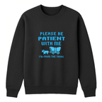 Please Be Patient I'm From The 1900s Crewneck Sweatshirt - Black mockup