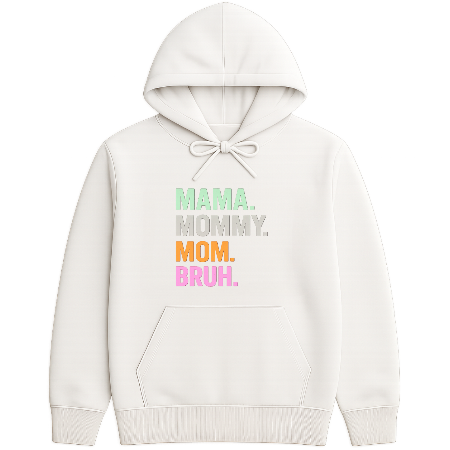 Mom Bruh Hoodie - White mockup