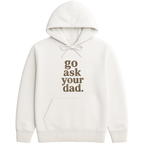 Go Ask Your Dad Hoodie - Black mockup