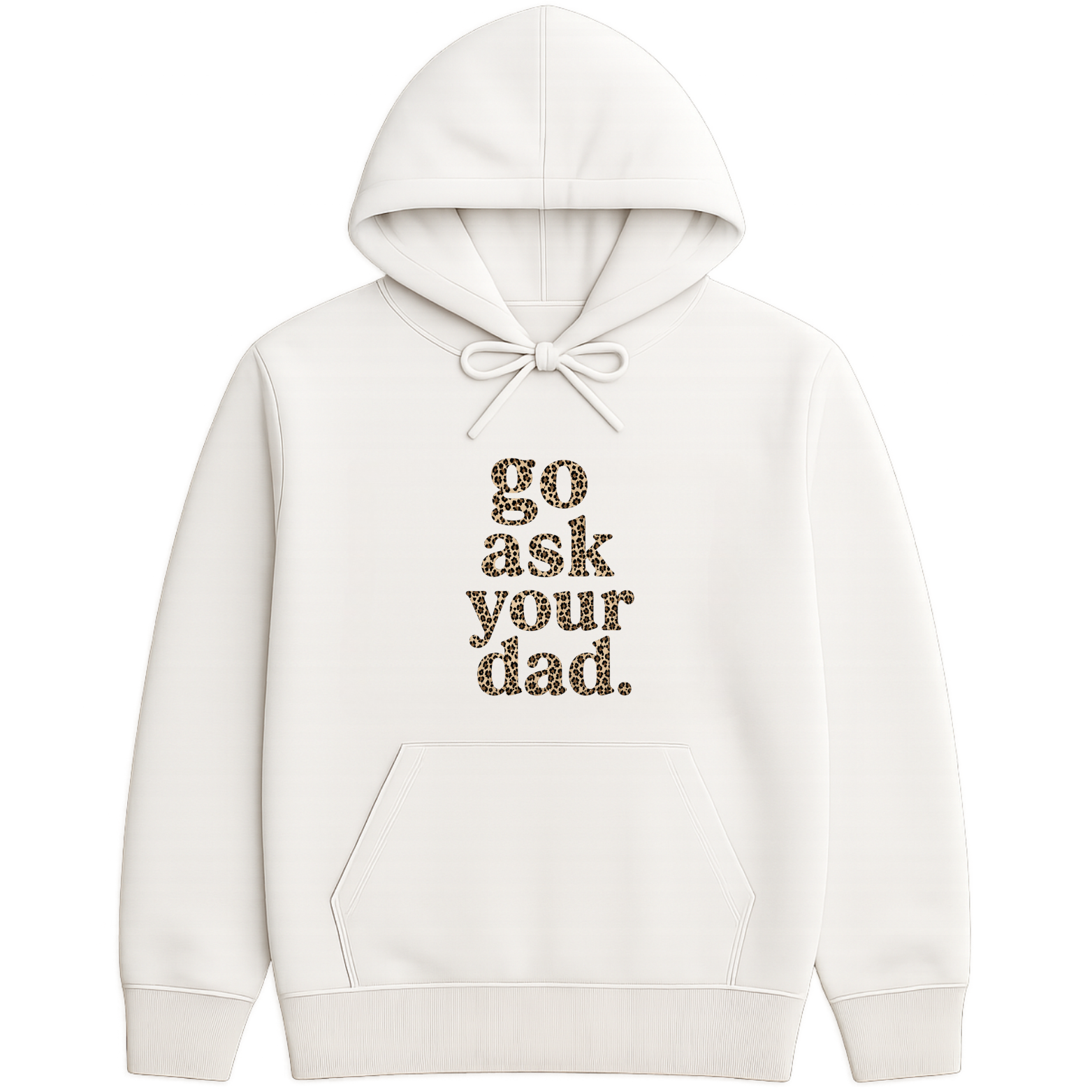Go Ask Your Dad Hoodie - Black mockup