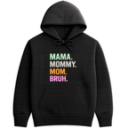 Mom Bruh Hoodie - Black mockup