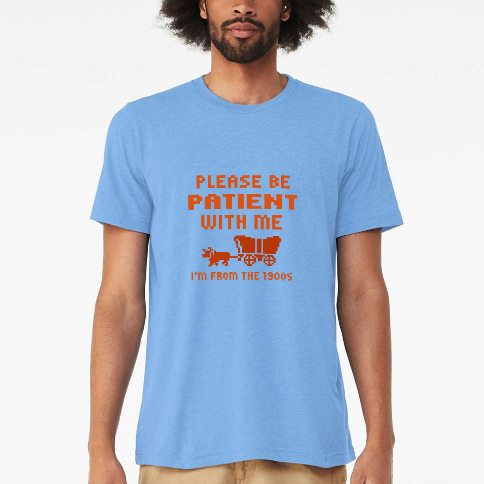 Please Be Patient I'm From The 1900s Classic T-Shirt - Light Blue front mockup