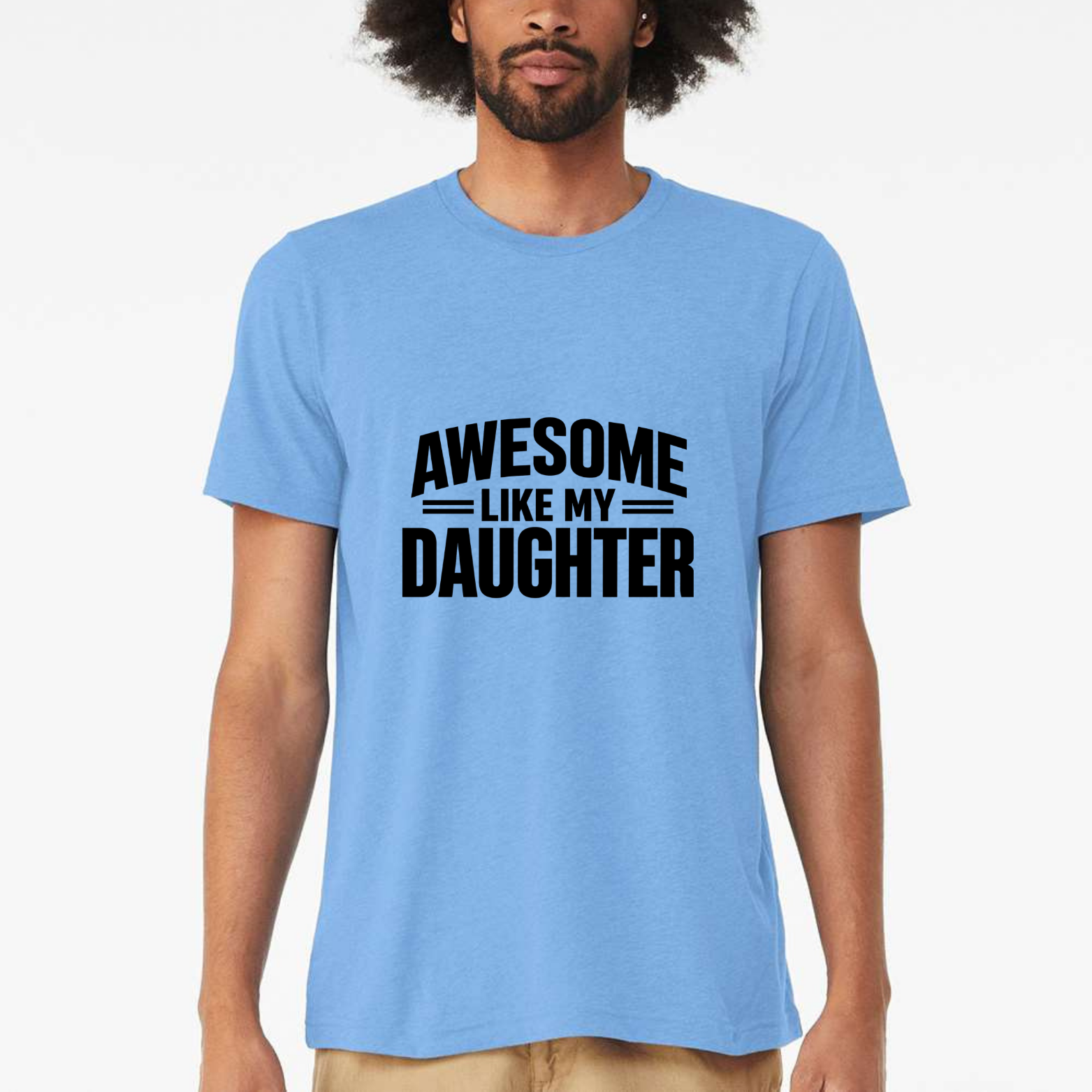 Awesome Like My Daughter Classic T-Shirt - Light Blue front mockup