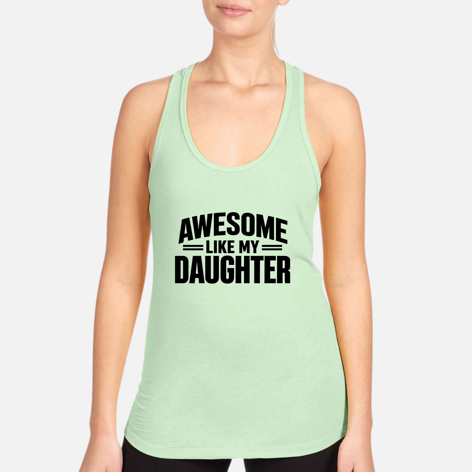 Awesome Like My Daughter Women's Racerback Tank - Mint front mockup
