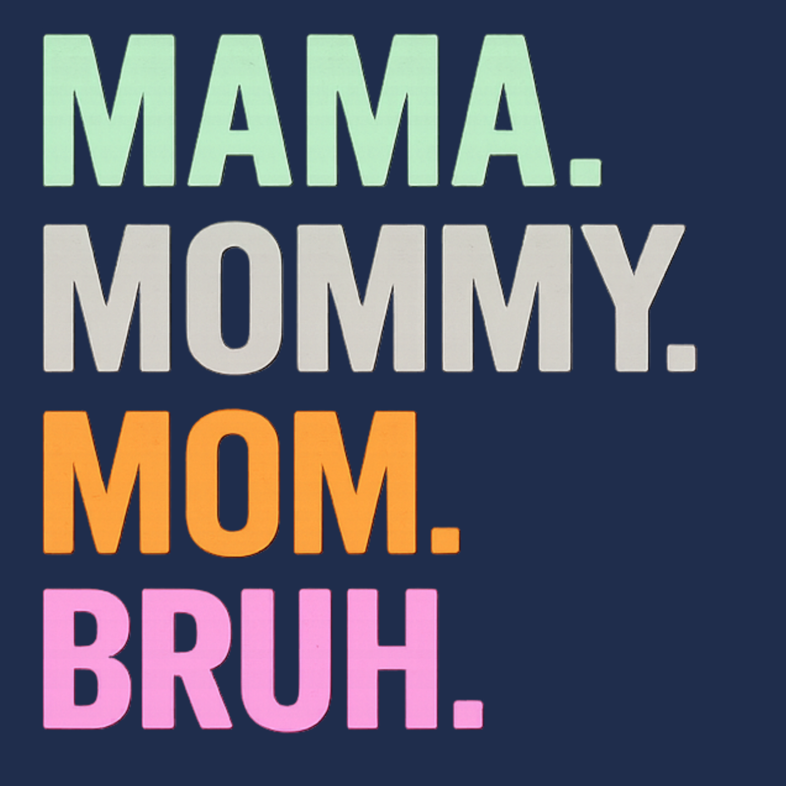 Mom Bruh Crewneck Sweatshirt - Navy design preview
