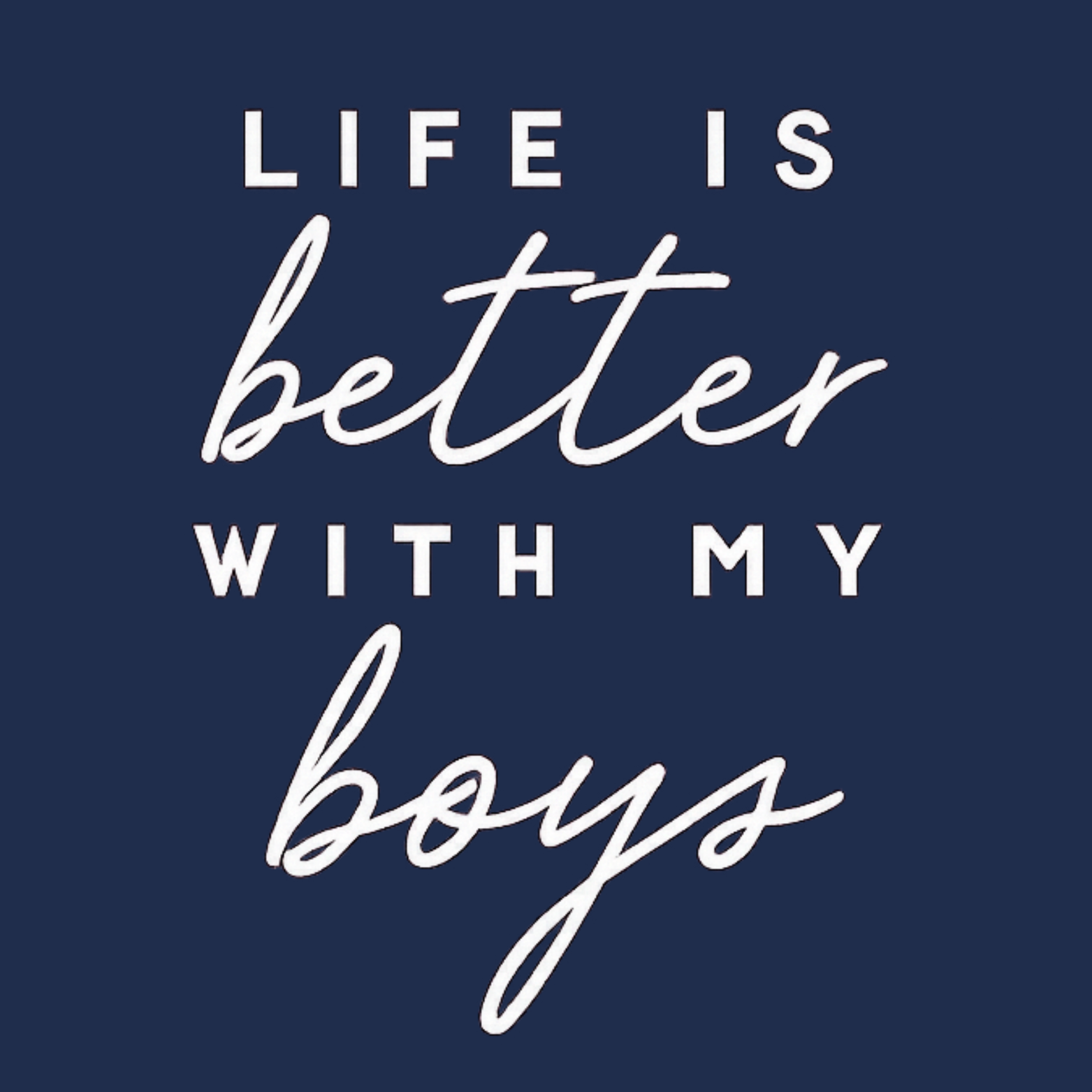 Life Is Better With My Boys Crewneck Sweatshirt - Navy design preview
