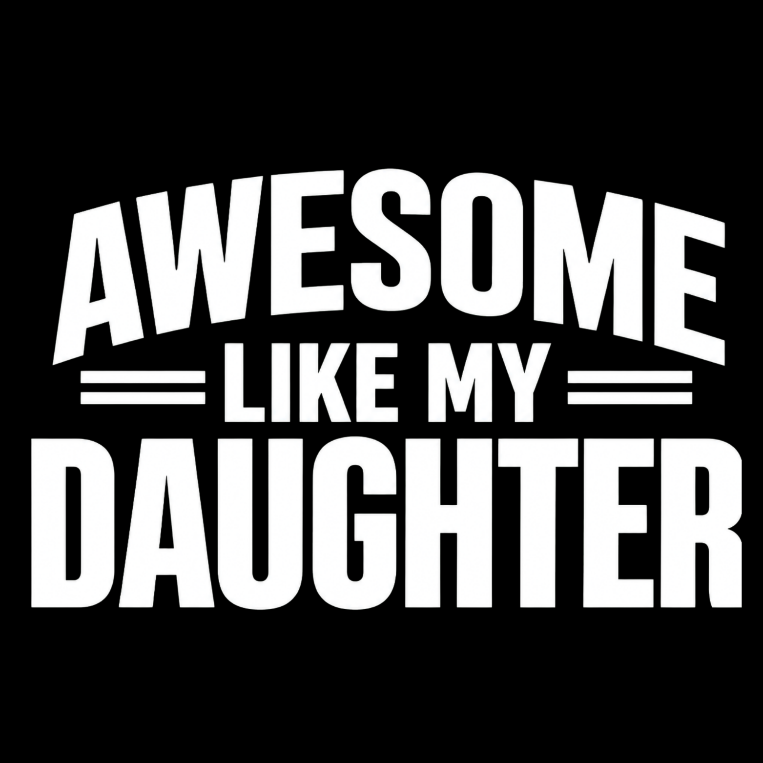 Awesome Like My Daughter Hoodie - Black design preview