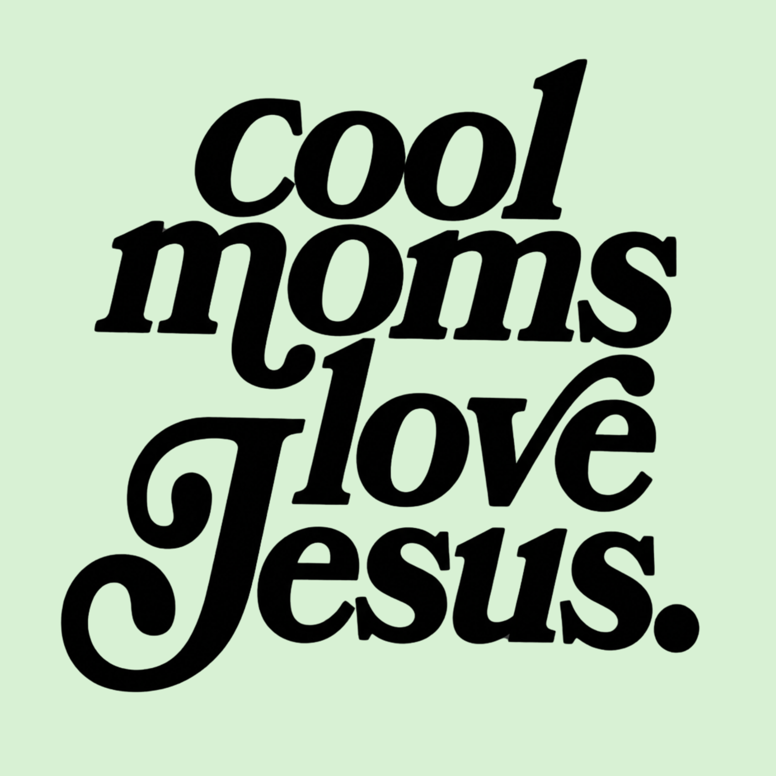 Cool Moms Love Jesus Women's Racerback Tank - Mint design preview