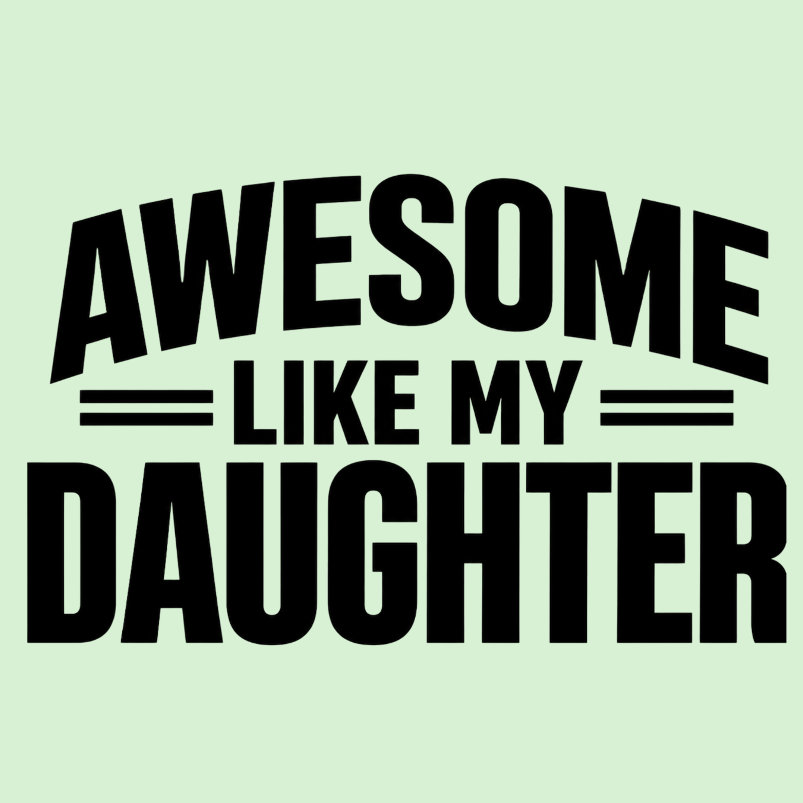 Awesome Like My Daughter Women's Racerback Tank - Mint design preview