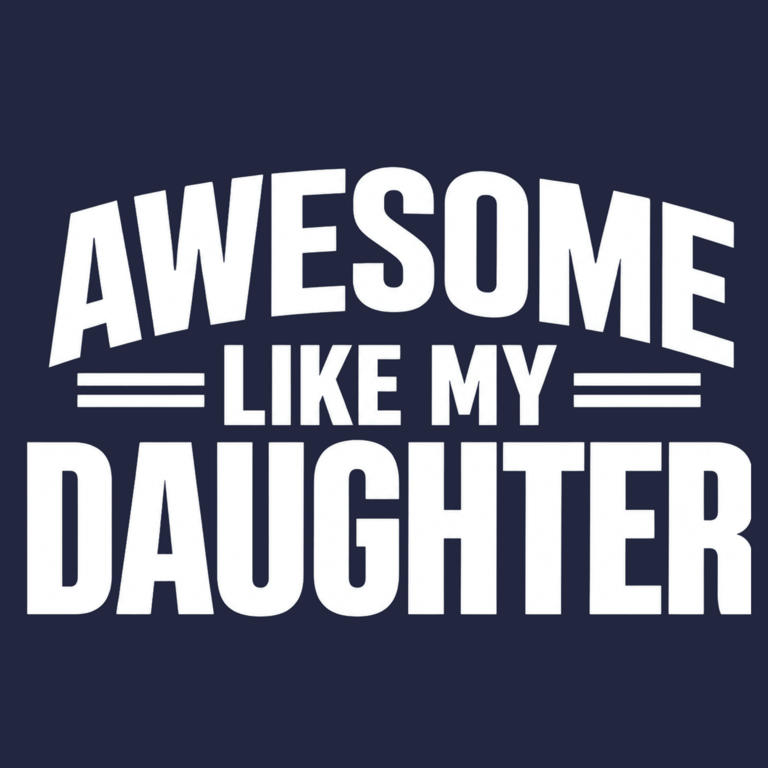 Awesome Like My Daughter Women's Ultra-Premium Triblend T-Shirt - Navy design preview