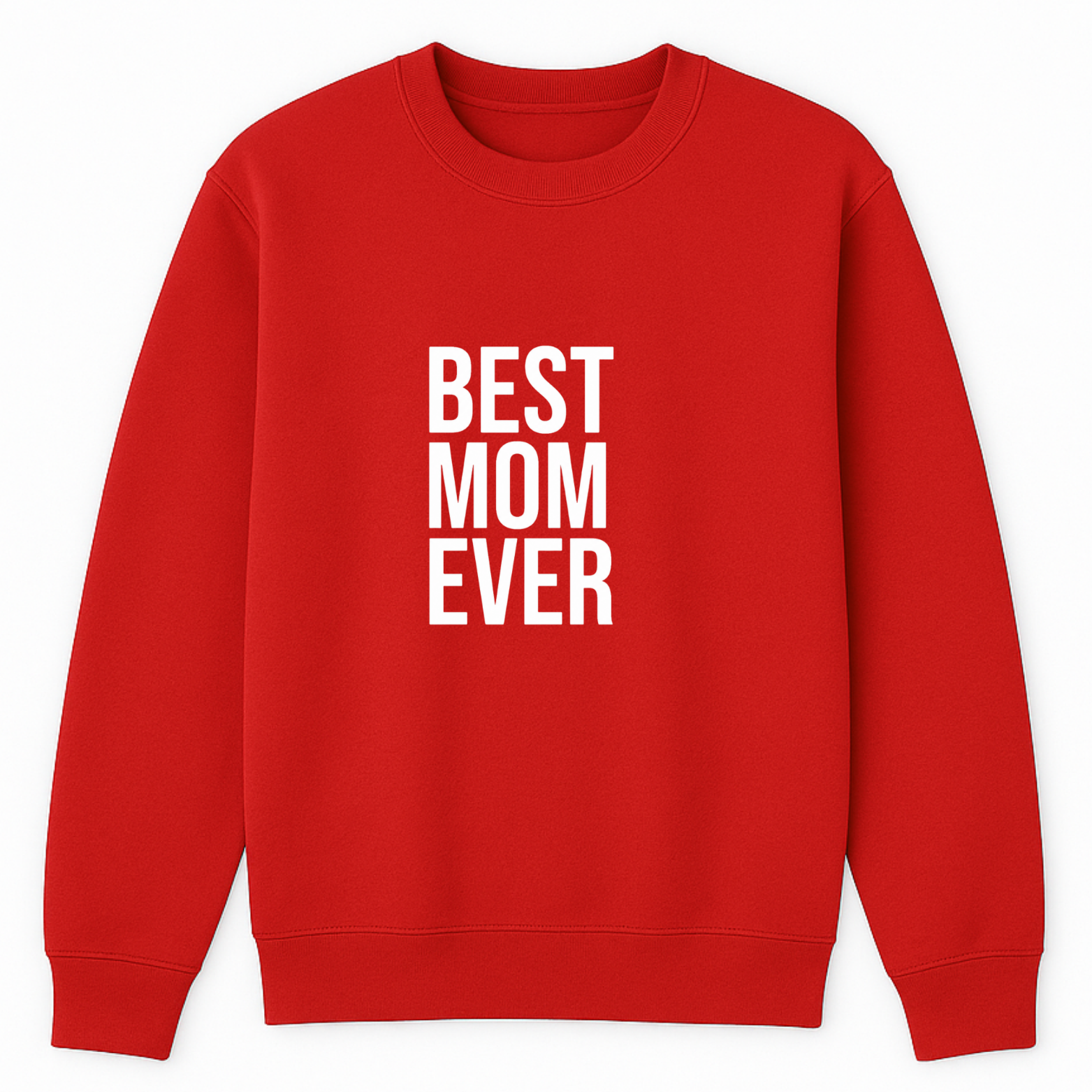 Best Mom Ever Crewneck Sweatshirt - Red mockup