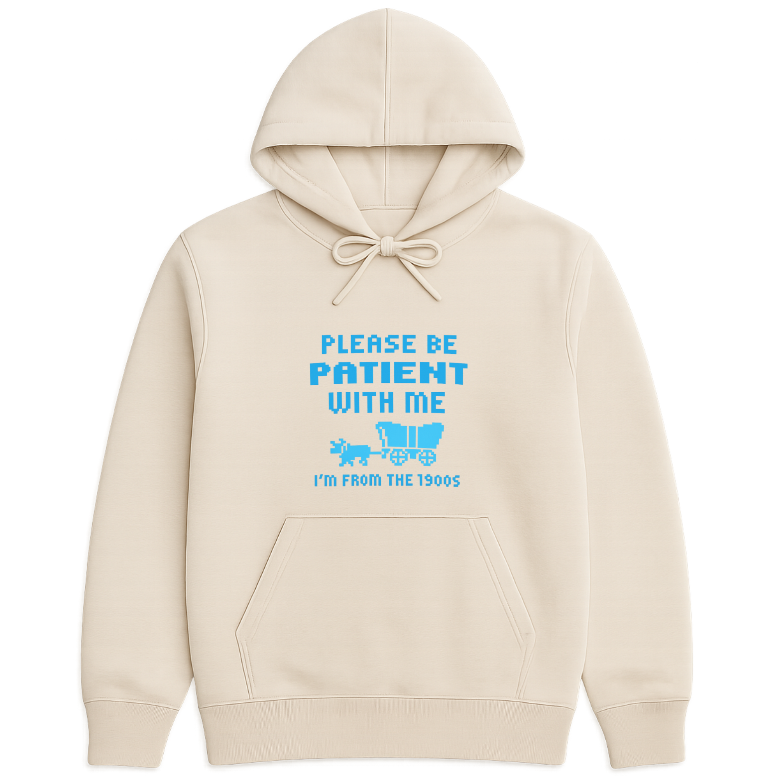 Please Be Patient I'm From The 1900s Hoodie - Natural mockup