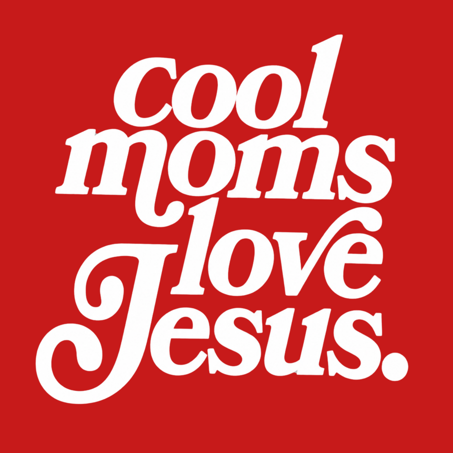 Cool Moms Love Jesus Crewneck Sweatshirt - Red design preview