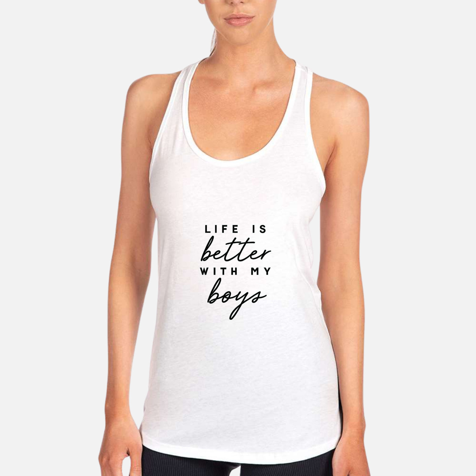 Life Is Better With My Boys Women's Racerback Tank - White front mockup