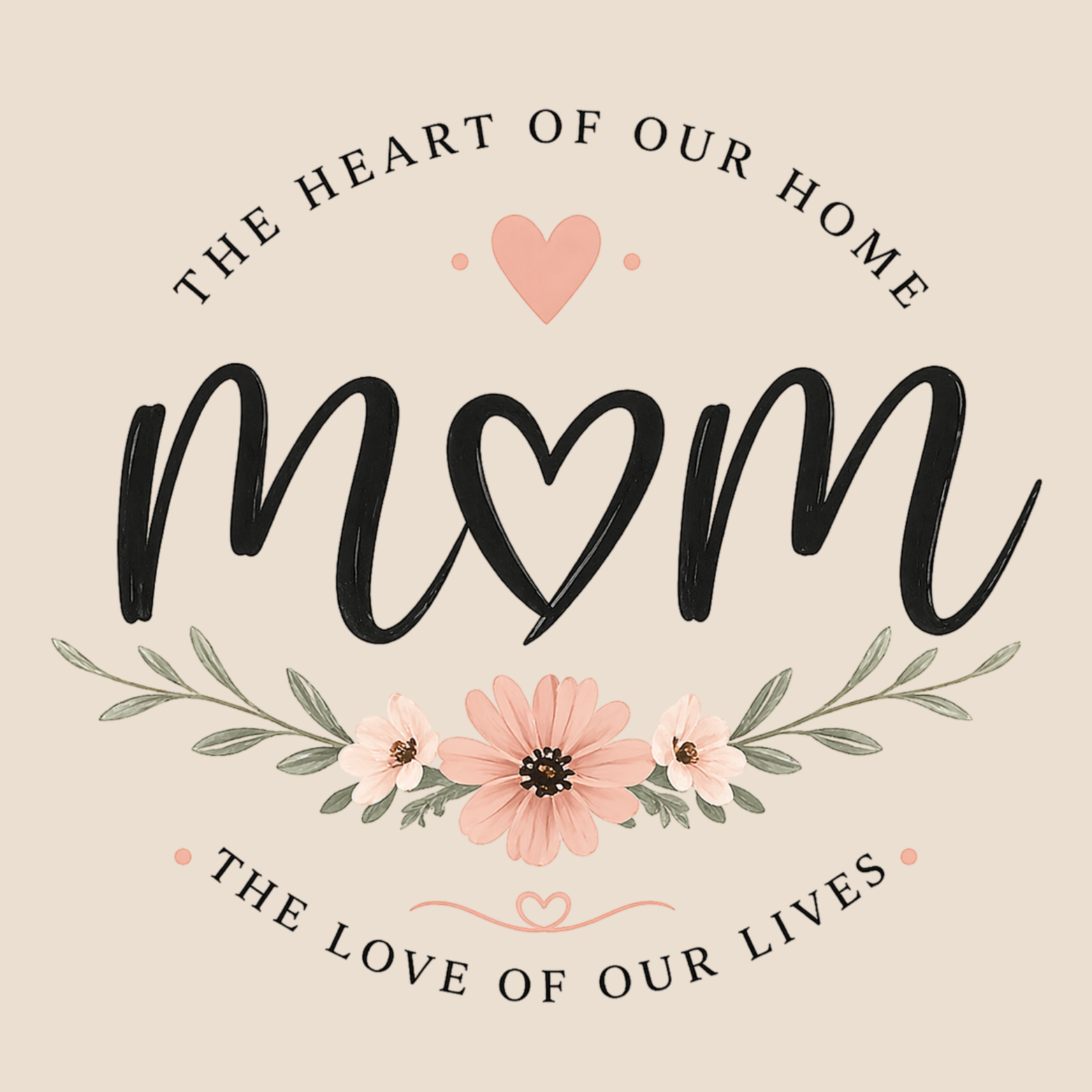 Mom The Heart Of Our Home Hoodie - Natural design preview