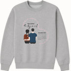 The day we met Sweatshirt hero product mockup