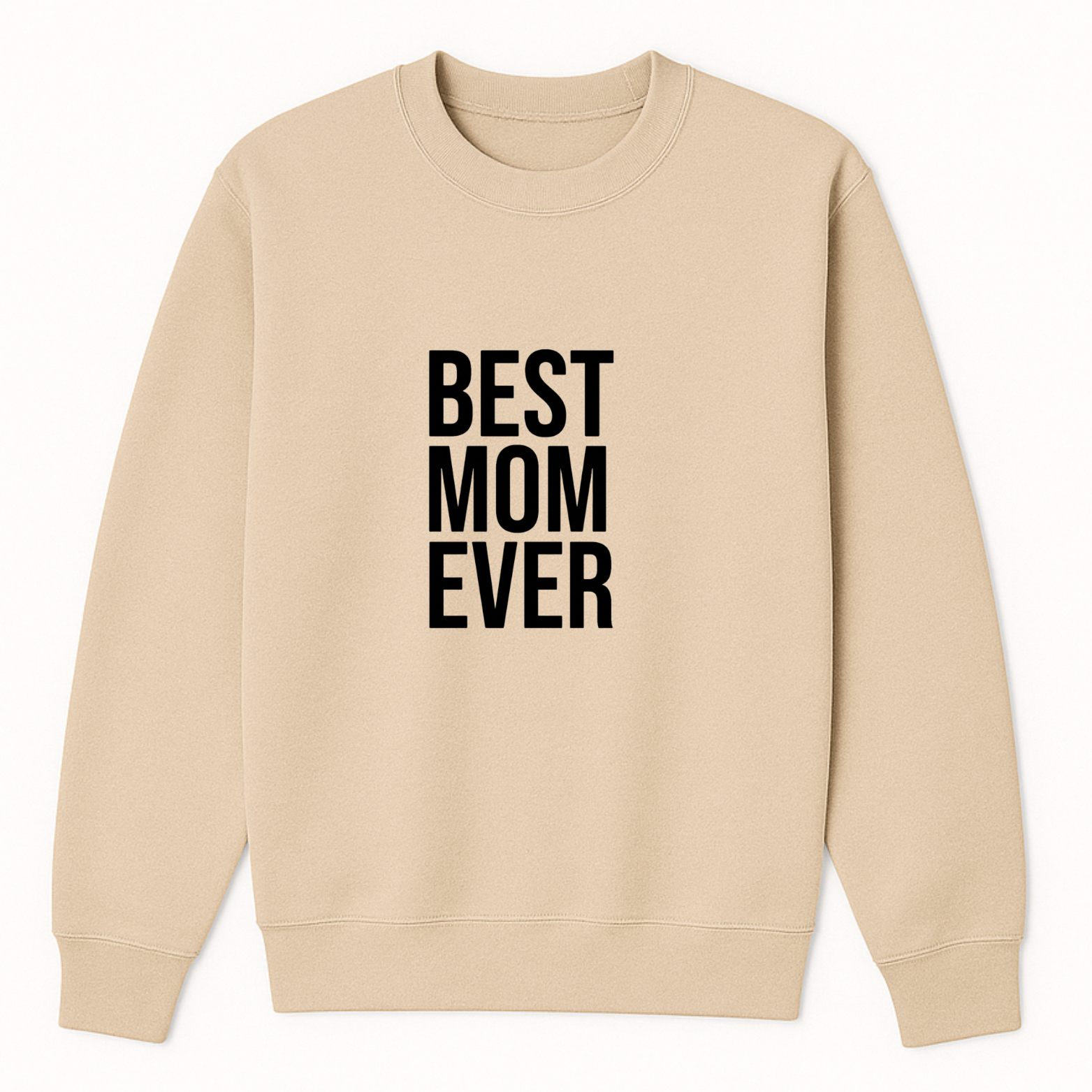 Best Mom Ever Crewneck Sweatshirt - Natural mockup