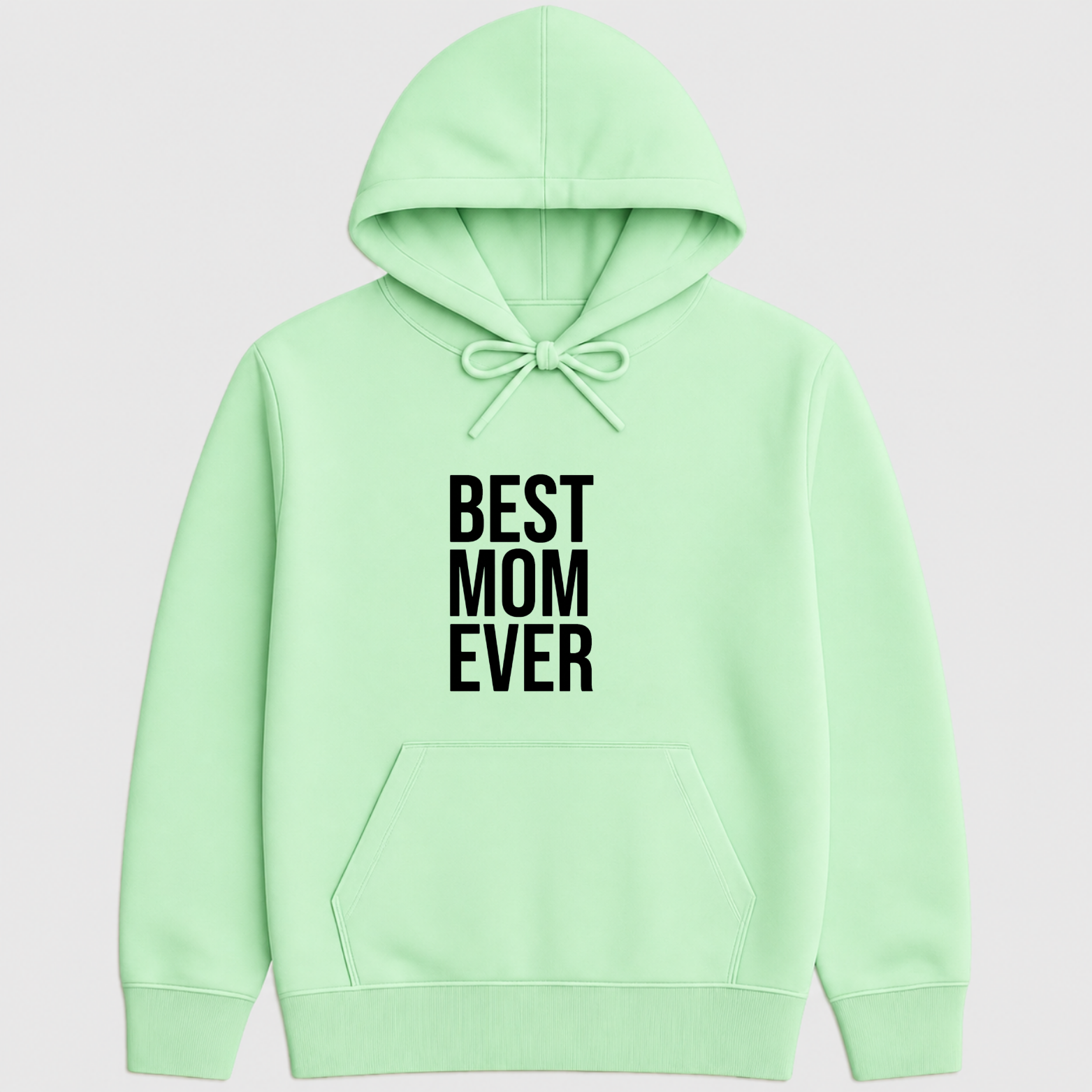 Best Mom Ever Hoodie - Mint mockup