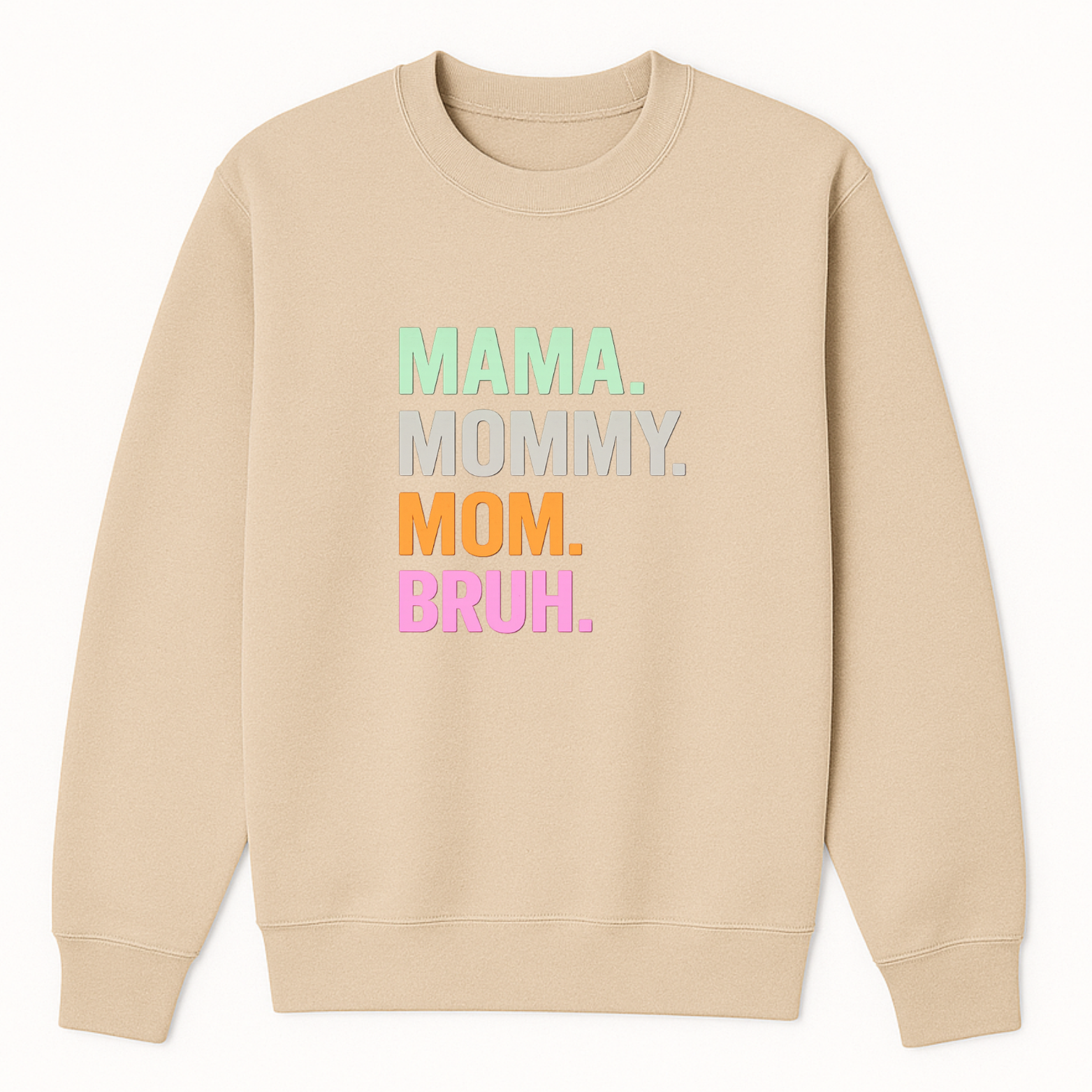 Mom Bruh Crewneck Sweatshirt - Natural mockup
