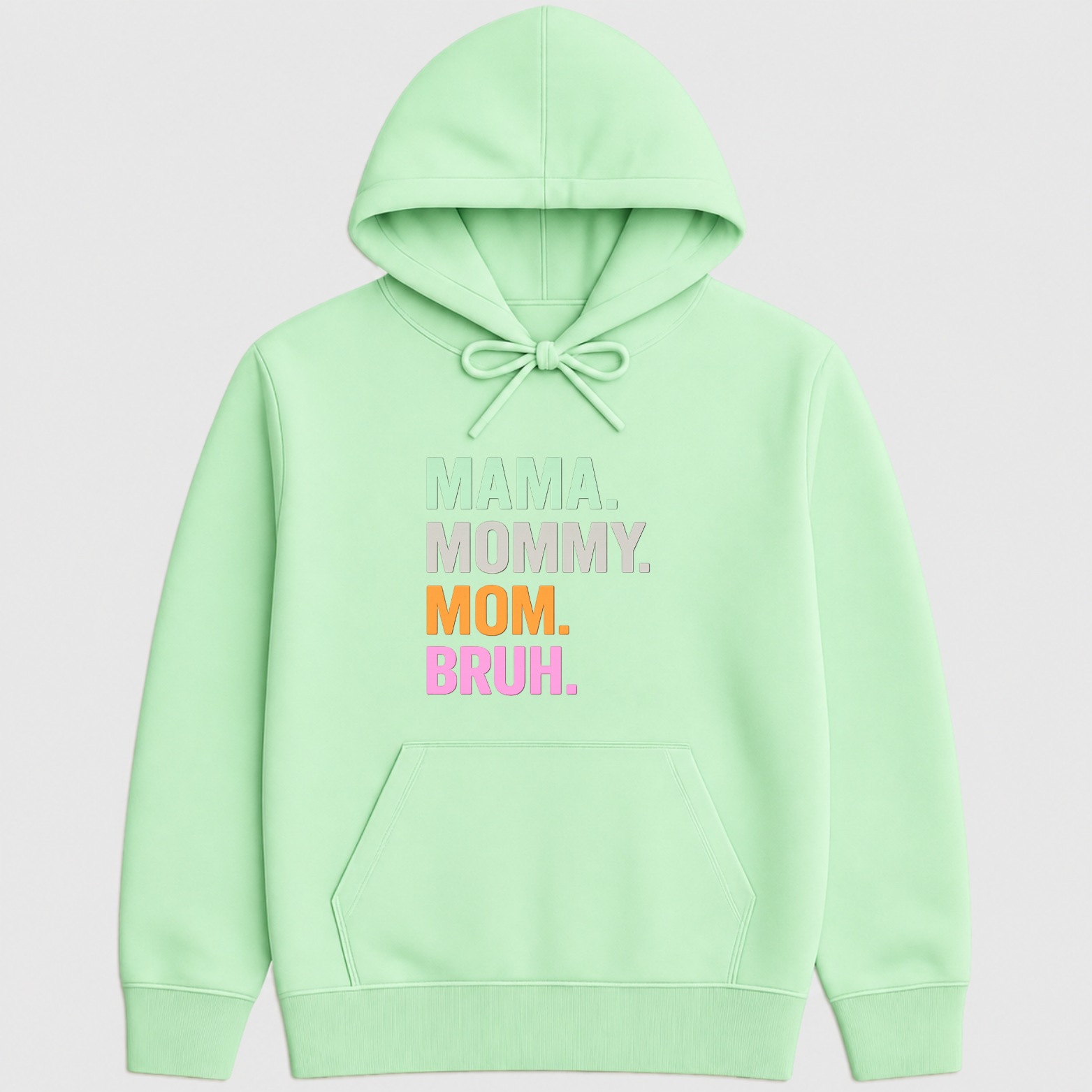 Mom Bruh Hoodie - Mint mockup
