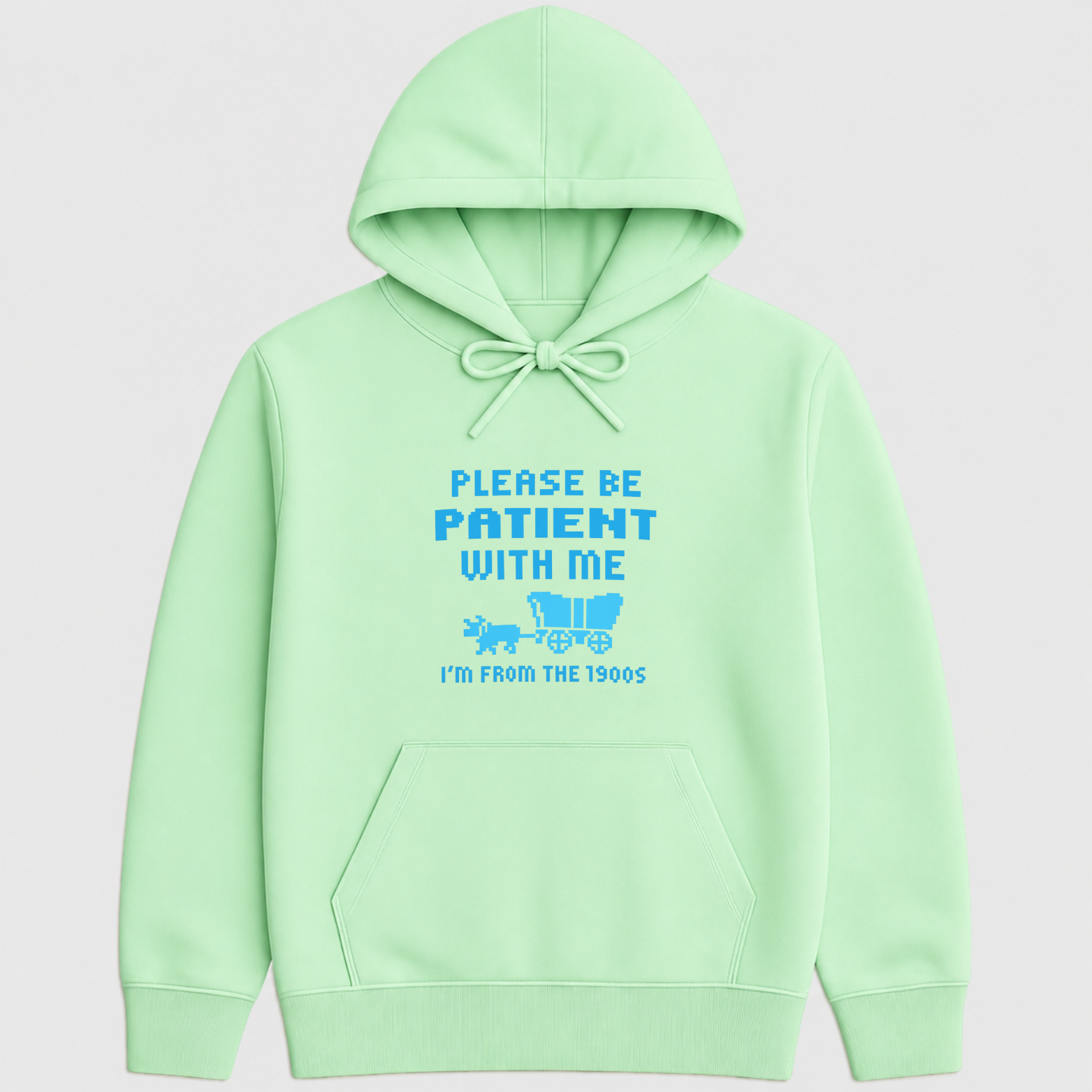 Please Be Patient I'm From The 1900s Hoodie - Mint mockup