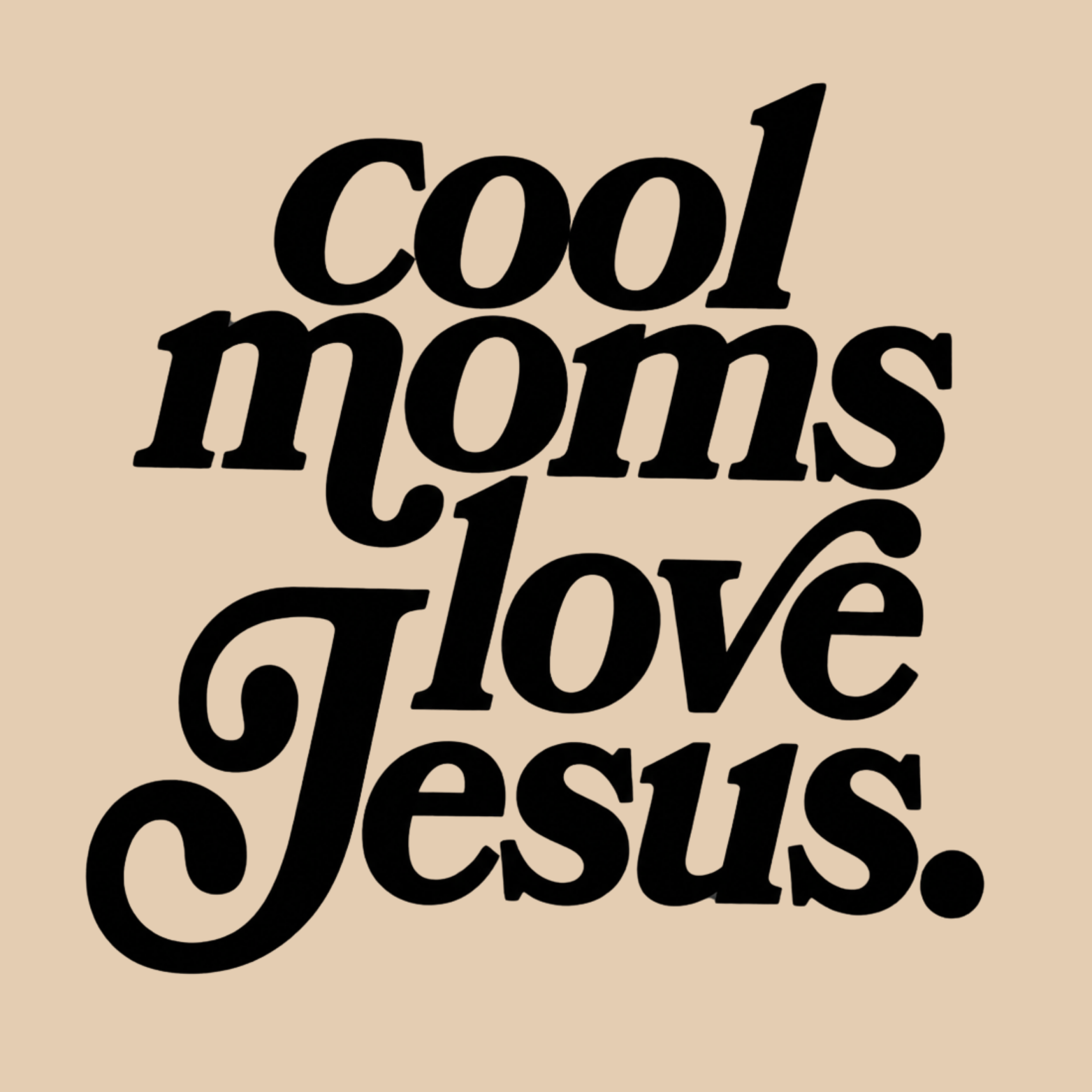 Cool Moms Love Jesus Crewneck Sweatshirt - Natural design preview