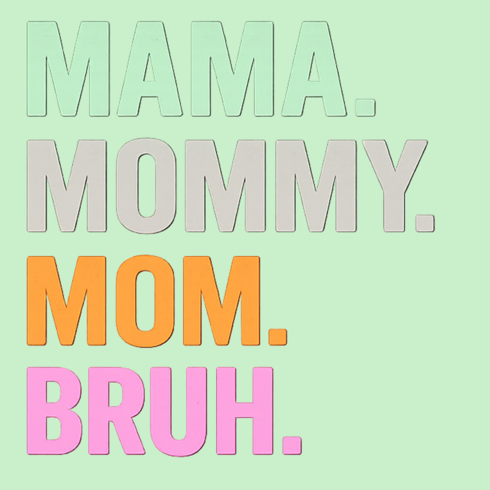 Mom Bruh Hoodie - Mint design preview