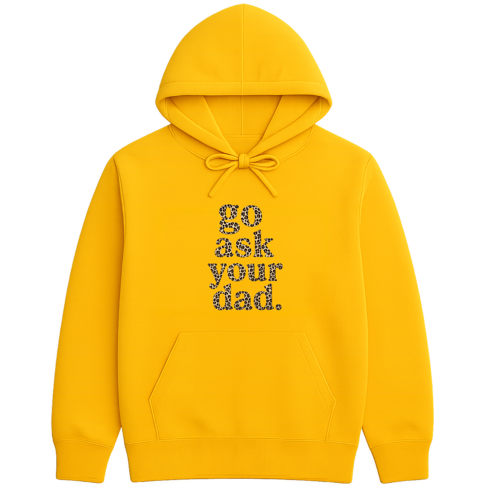 Go Ask Your Dad Hoodie - Yellow mockup