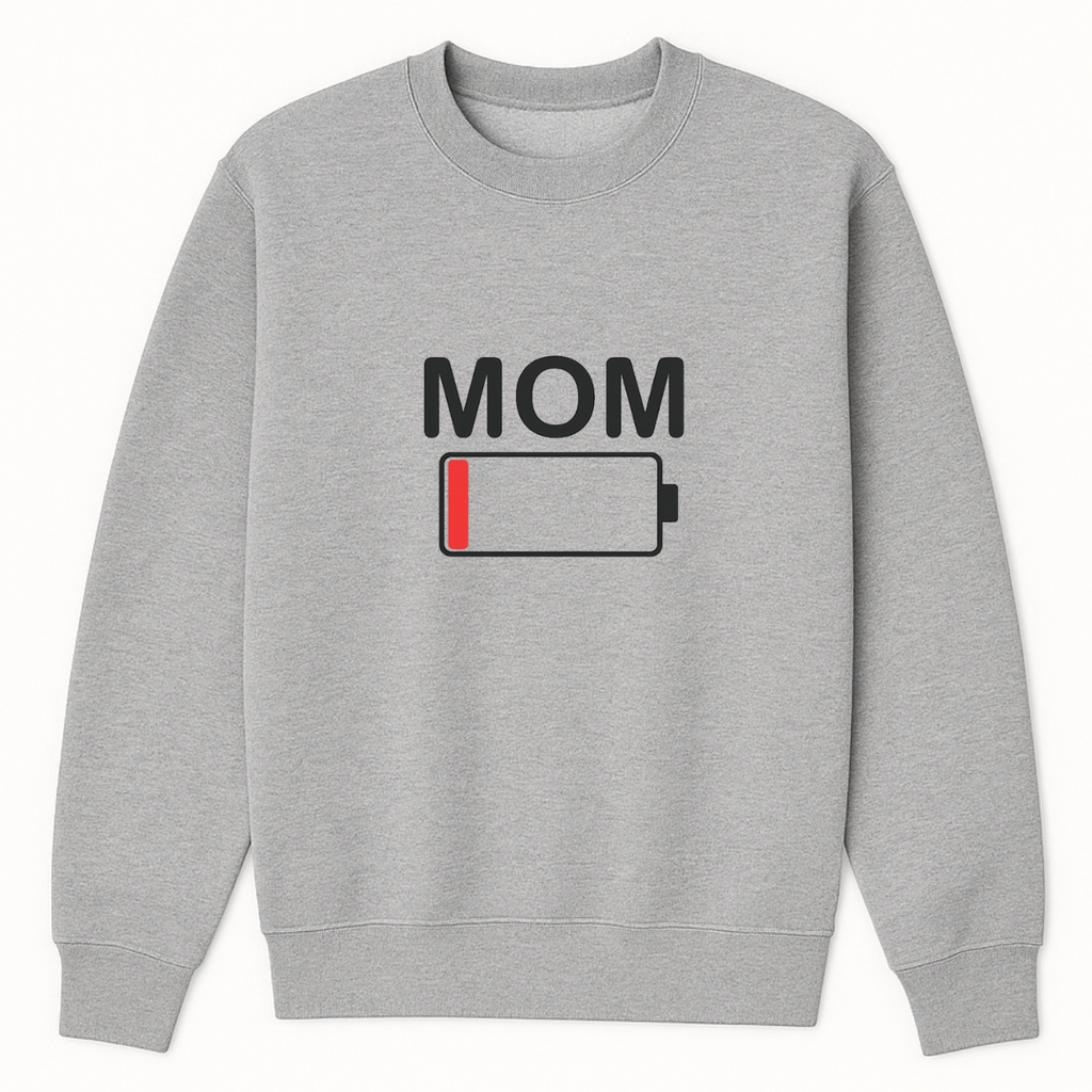 Mom Battery Low Crewneck Sweatshirt hero product mockup