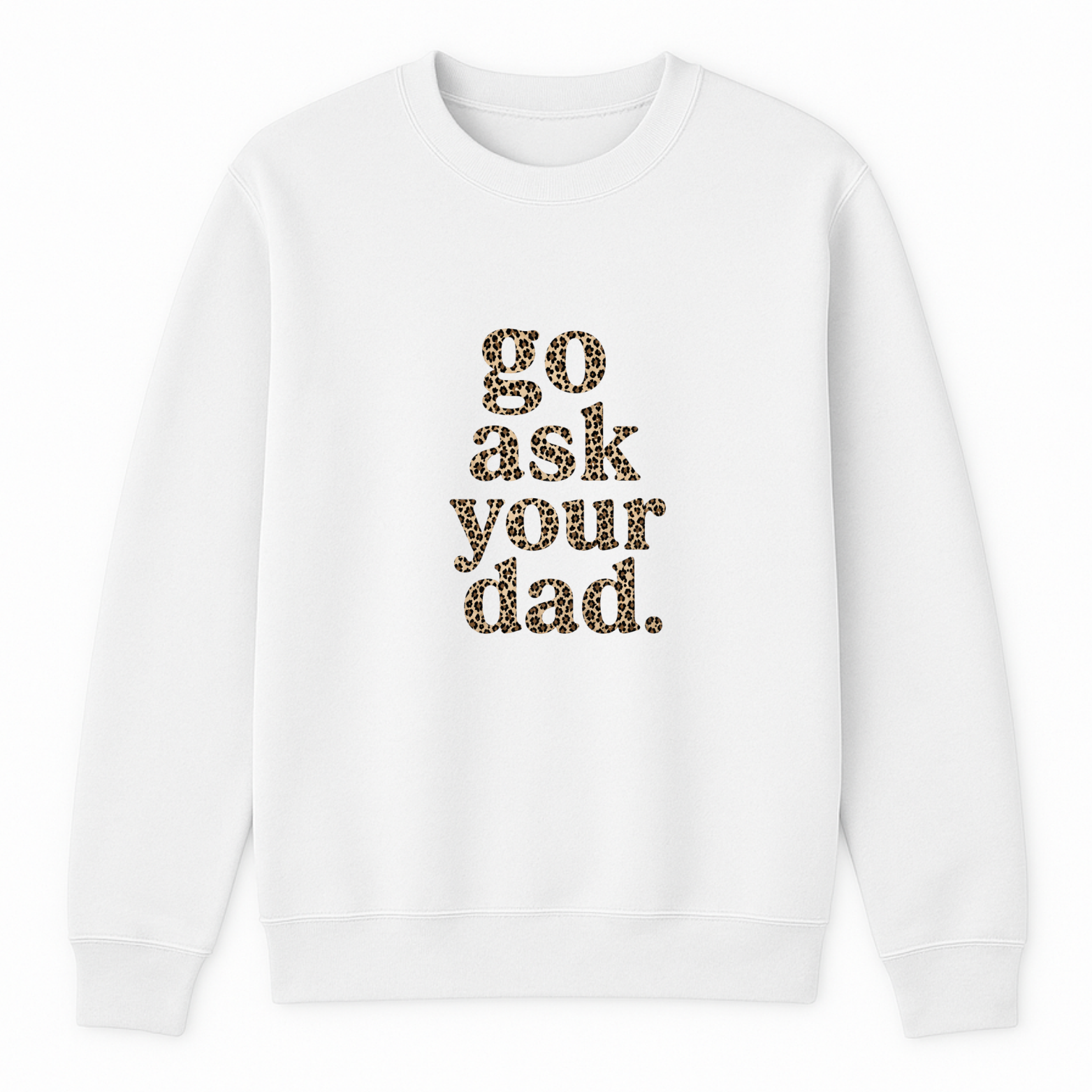 Go Ask Your Dad Crewneck Sweatshirt - Sports Grey mockup