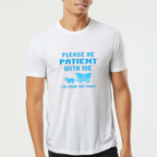 Please Be Patient I'm From The 1900s Classic T-Shirt - White front mockup