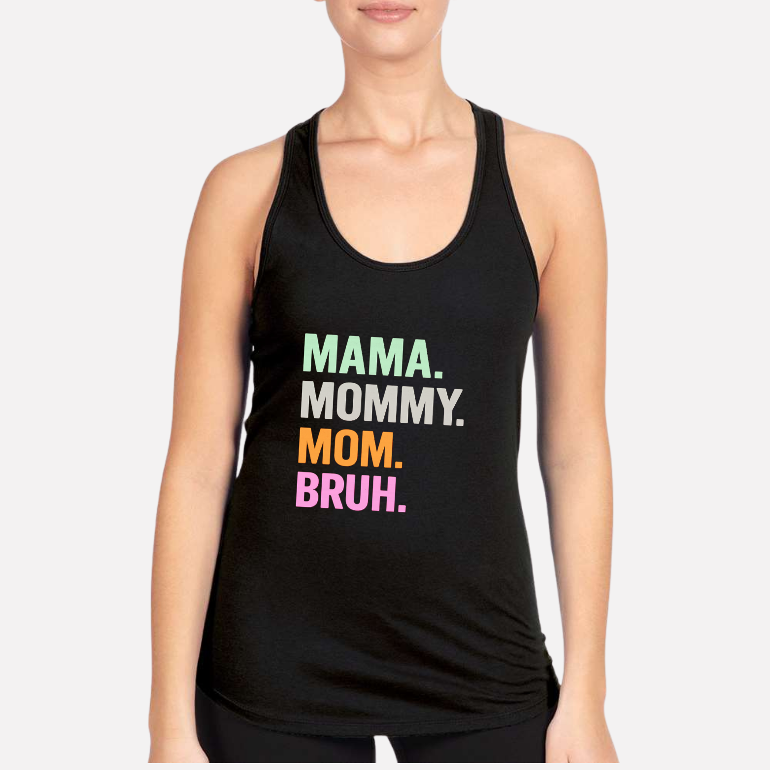 Mom Bruh Women's Racerback Tank - Black front mockup
