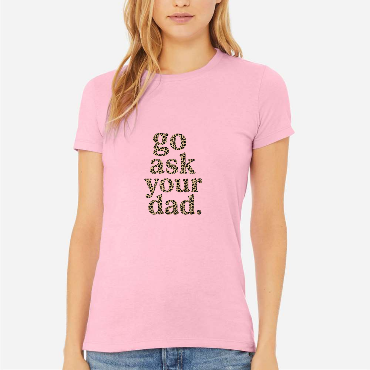 Go Ask Your Dad Women's Ultra-Premium Triblend T-Shirt - Pink front mockup