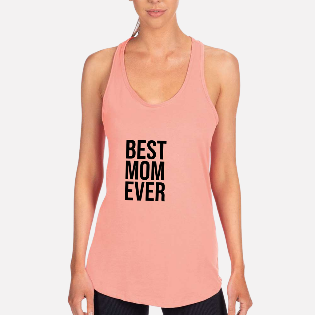 Best Mom Ever Women's Racerback Tank - Black front mockup
