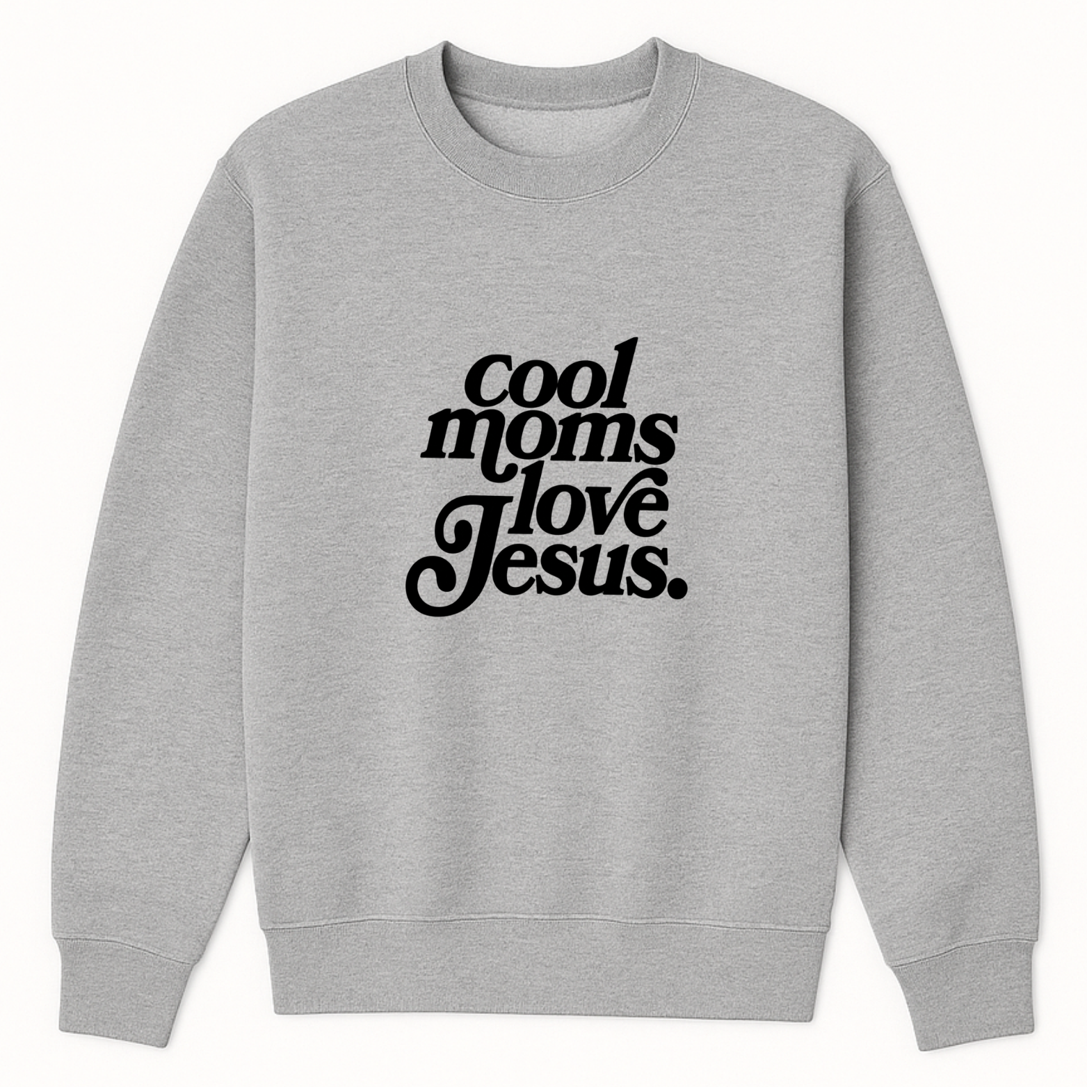 Cool Moms Love Jesus Crewneck Sweatshirt - Sports Grey mockup