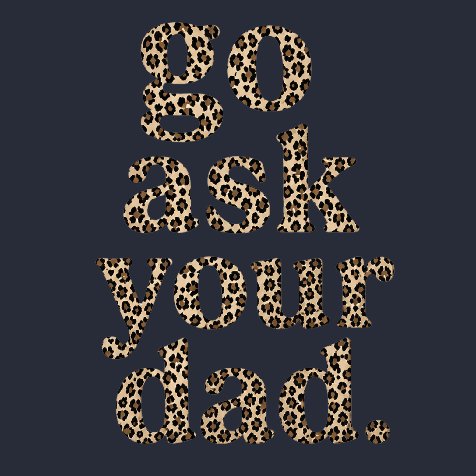 Go Ask Your Dad Women's Racerback Tank - Navy design preview