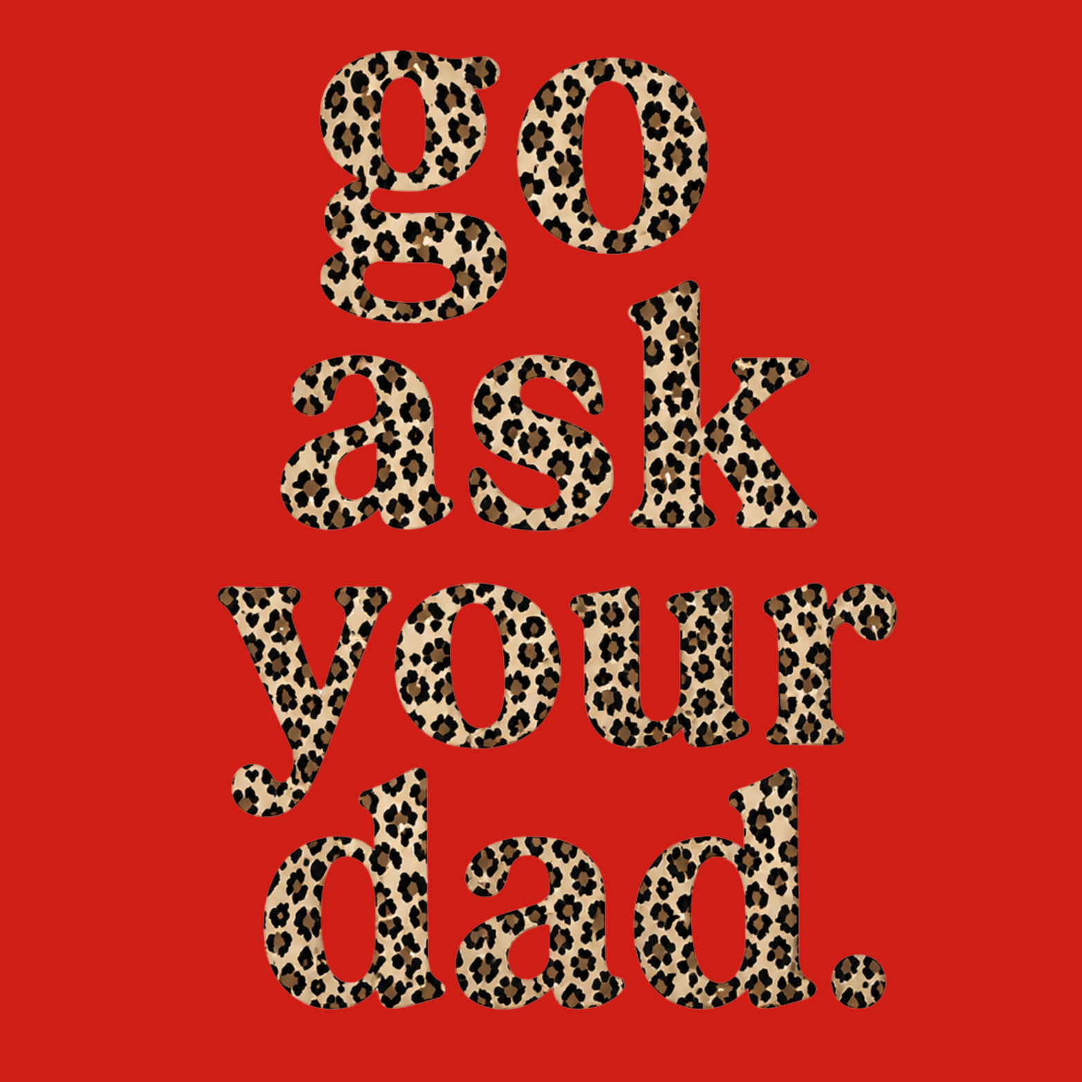 Go Ask Your Dad Hoodie - Red design preview