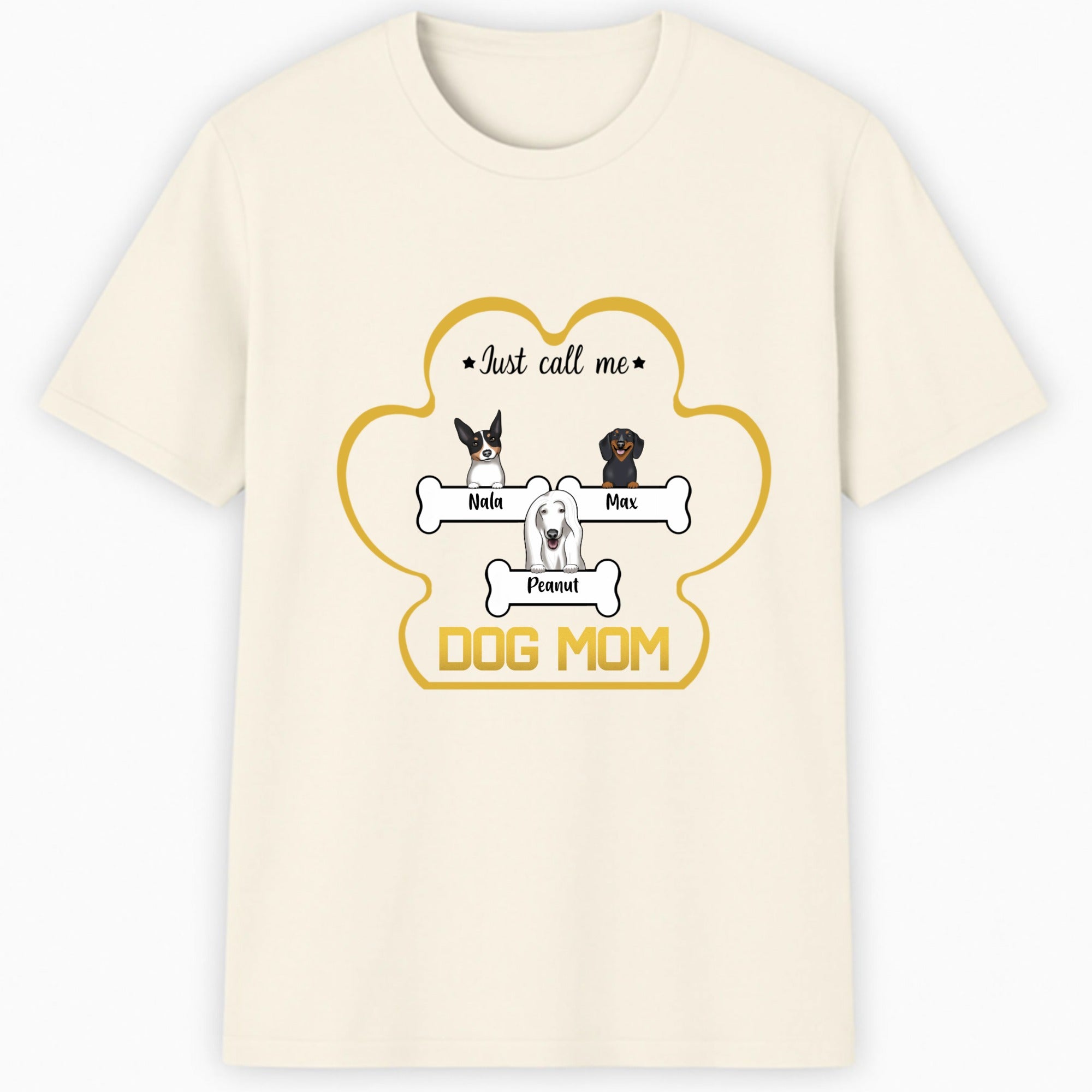Just call me Dog Mom Classic T-Shirt hero product mockup