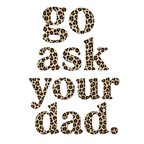 Go Ask Your Dad Crewneck Sweatshirt - Sports Grey design preview