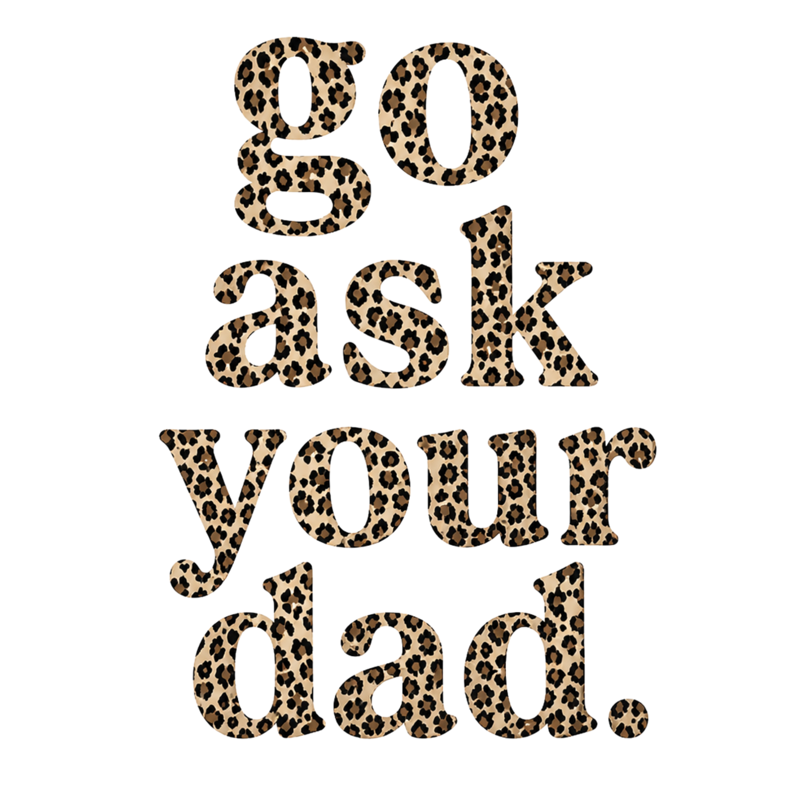 Go Ask Your Dad Crewneck Sweatshirt - Sports Grey design preview