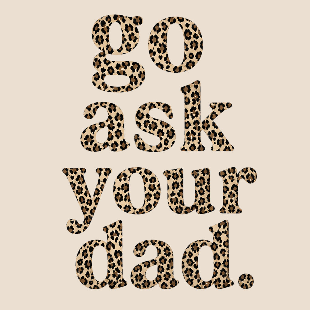 Go Ask Your Dad Hoodie - Sports Grey design preview