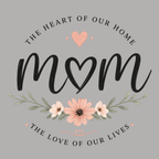 Mom The Heart Of Our Home Hoodie - Sports Grey design preview